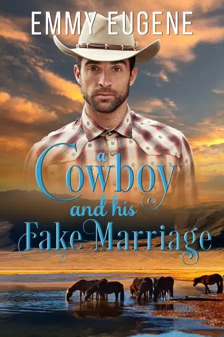 A Cowboy and His Fake Marriage