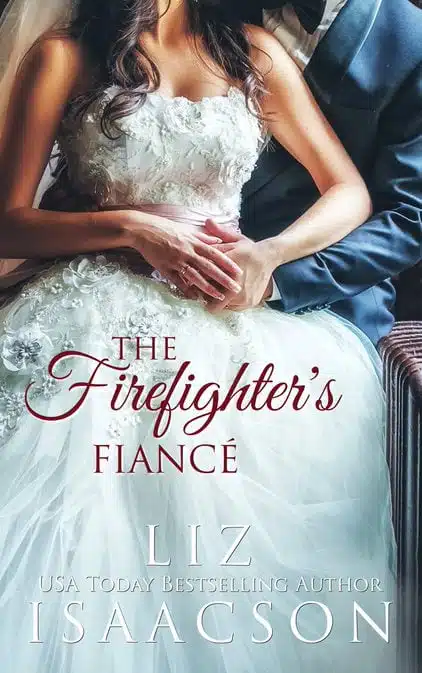 The Firefighter's Fiance - eBook